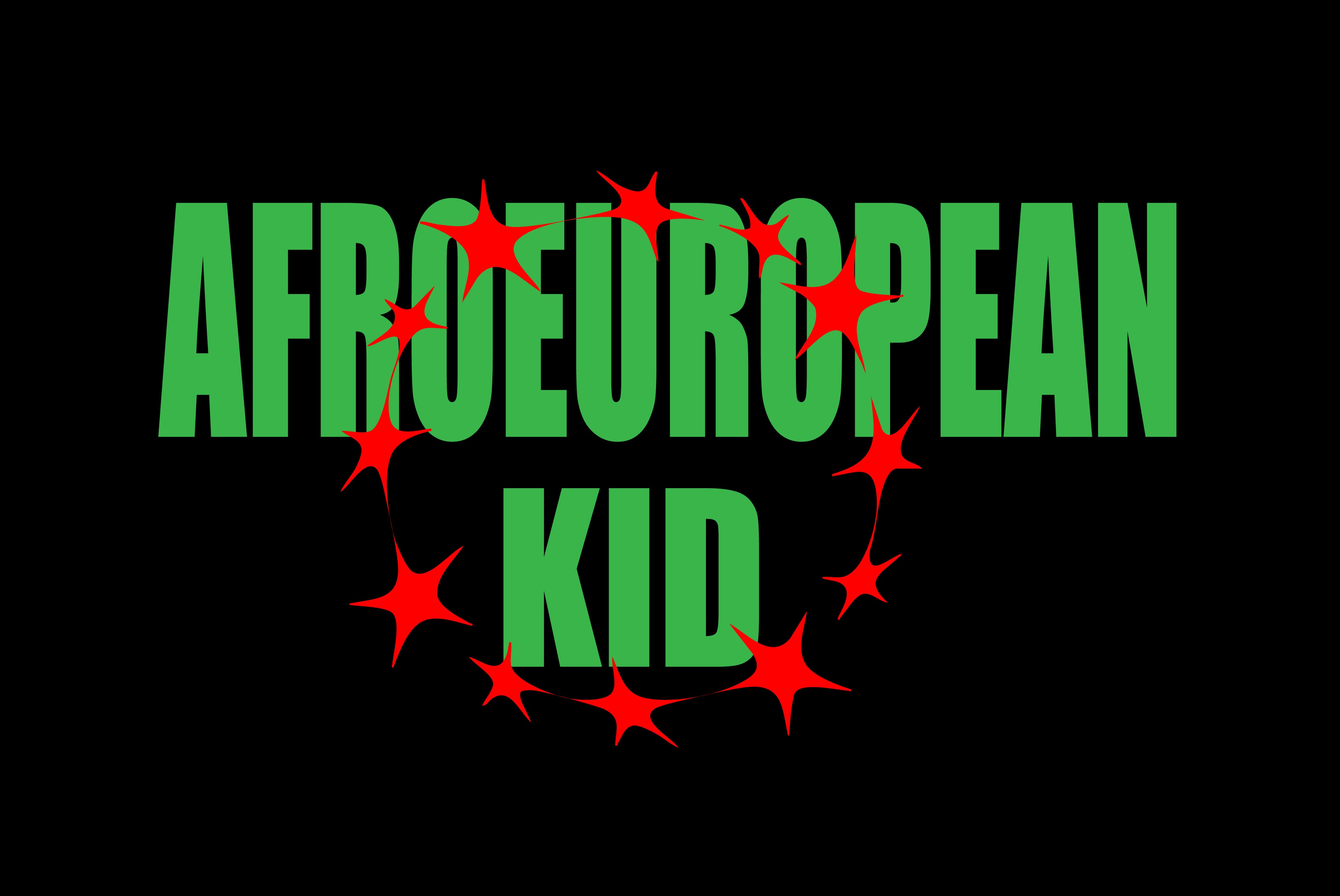 AFROEUROPEAN KID